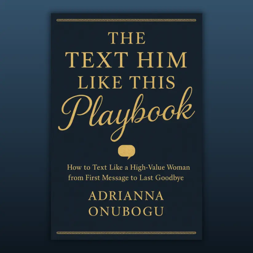 The Text Him Like This Playbook